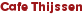 Cafe Thijssen